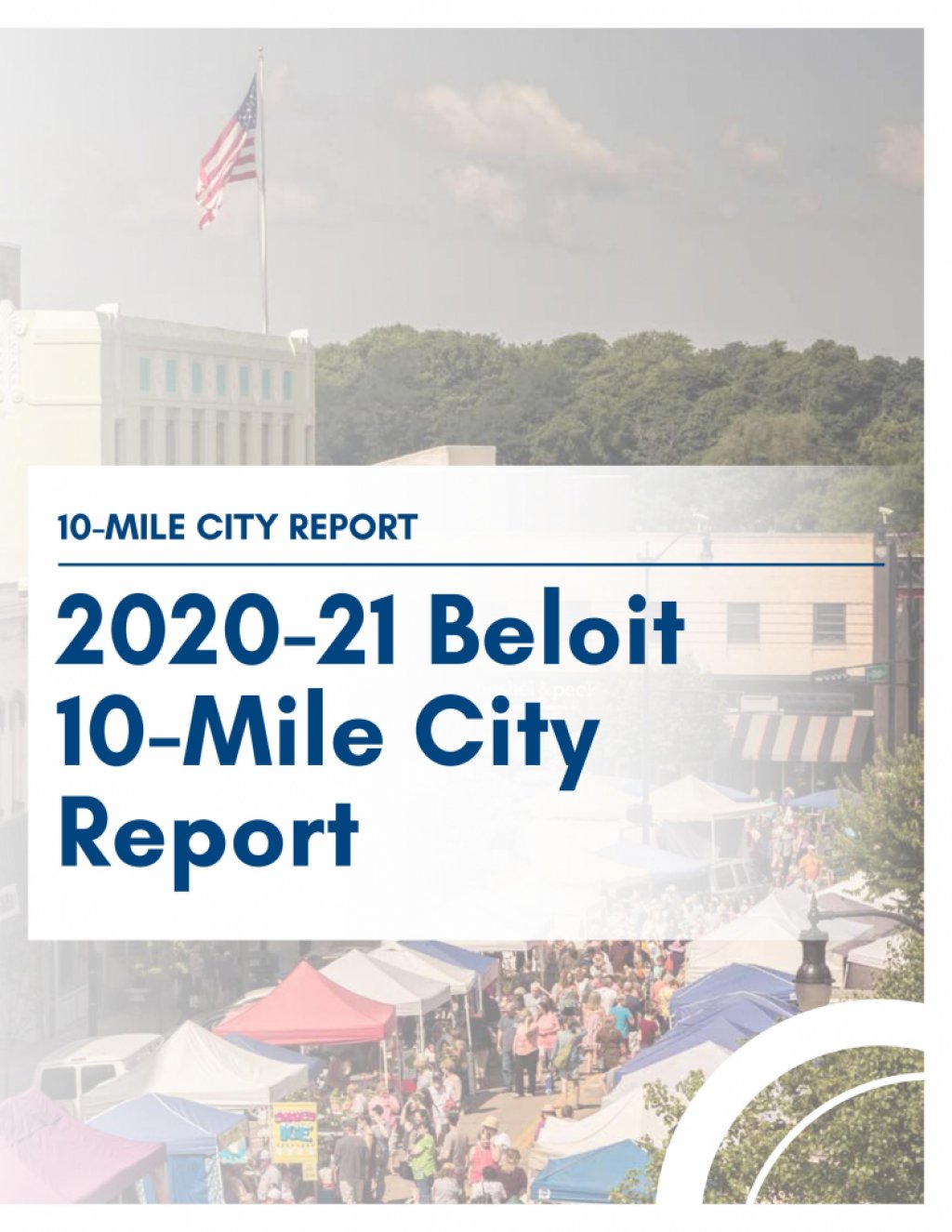 NEW REPORT PROVIDES INSIGHT INTO BELOIT ECONOMIC TRENDS AND DEVELOPMENT OPPORTUNITIES